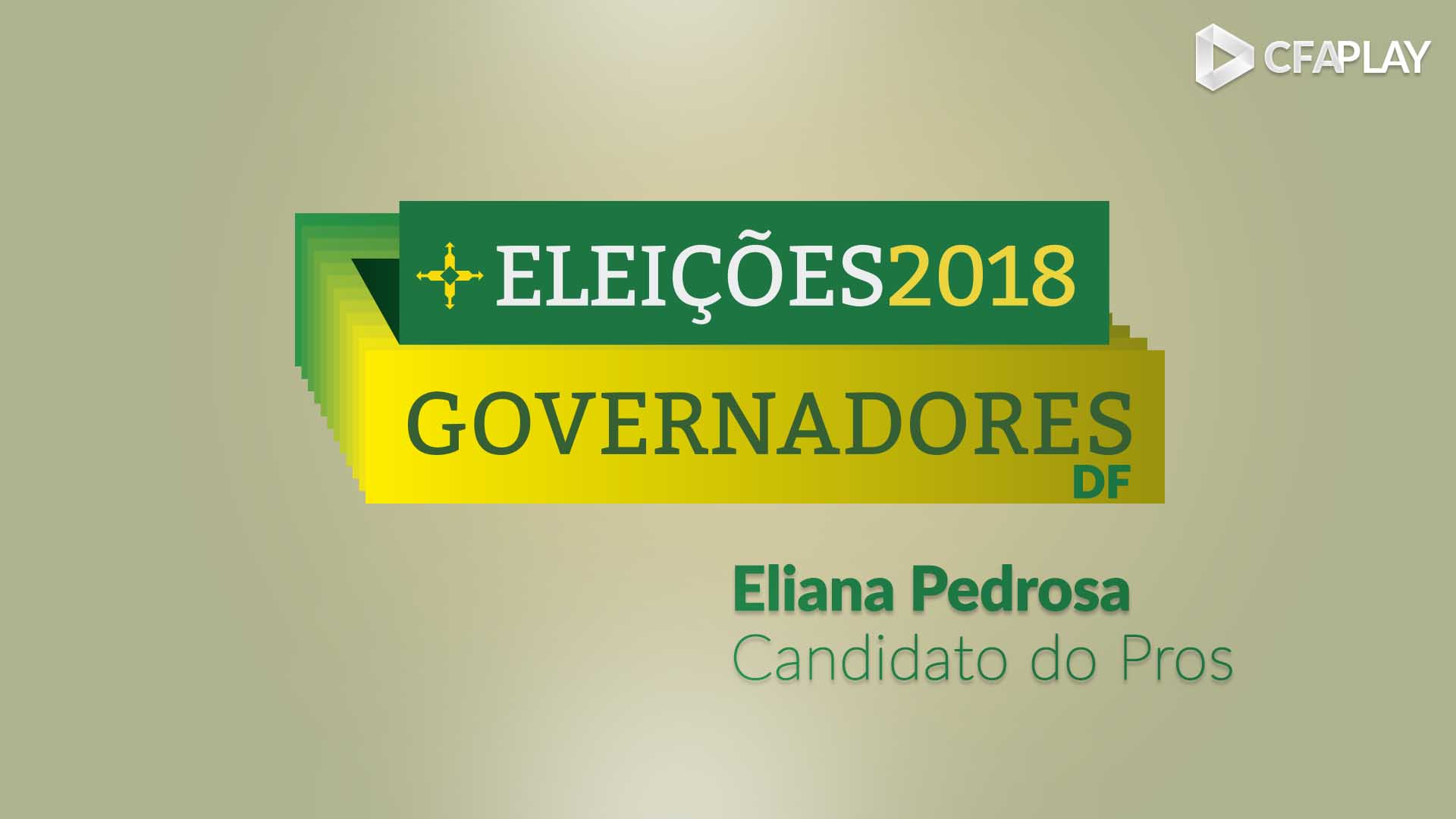 You are currently viewing Governadores GDF 2018: Análise do candidato Eliana Pedrosa (Pros)