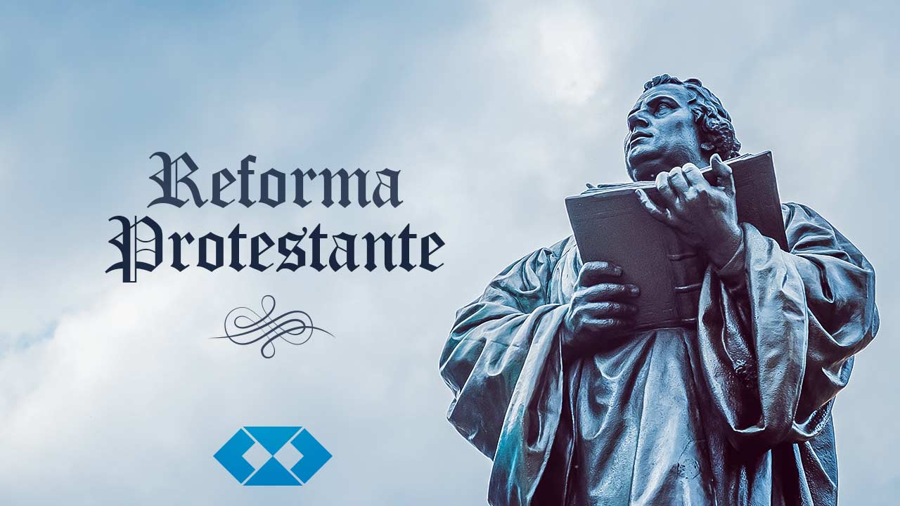 Você está visualizando atualmente 501 anos de Reforma Protestante: refletir é necessário