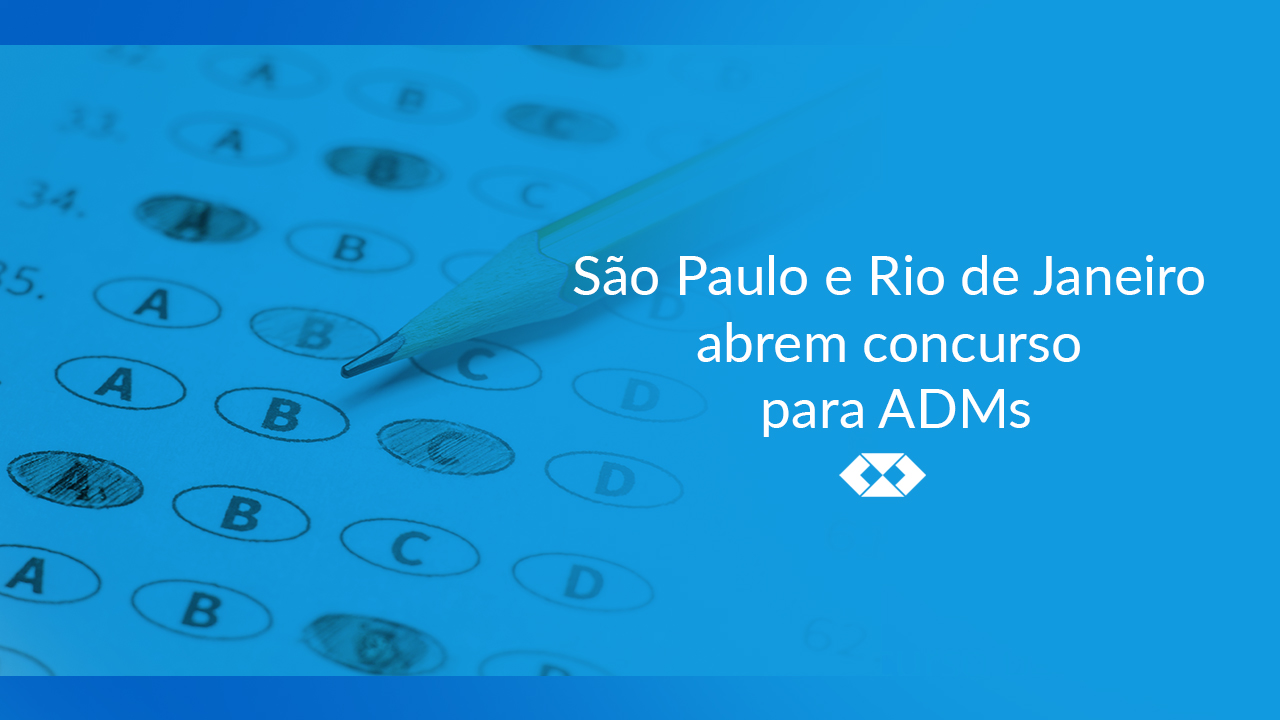 Read more about the article Atenção concurseiros: São Paulo e Rio de Janeiro abrem vagas para ADMs