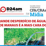 Relatório do CFA sobre o Amazonas é destaque na mídia