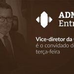 ADM Entrevista abordará projetos e ações da CFP para os próximos anos
