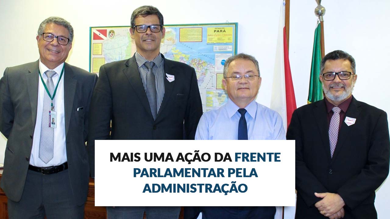 Read more about the article Mais uma ação da Frente Parlamentar pela Administração