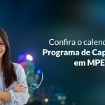 Confira o calendário do Programa de Capacitação em MPEs
