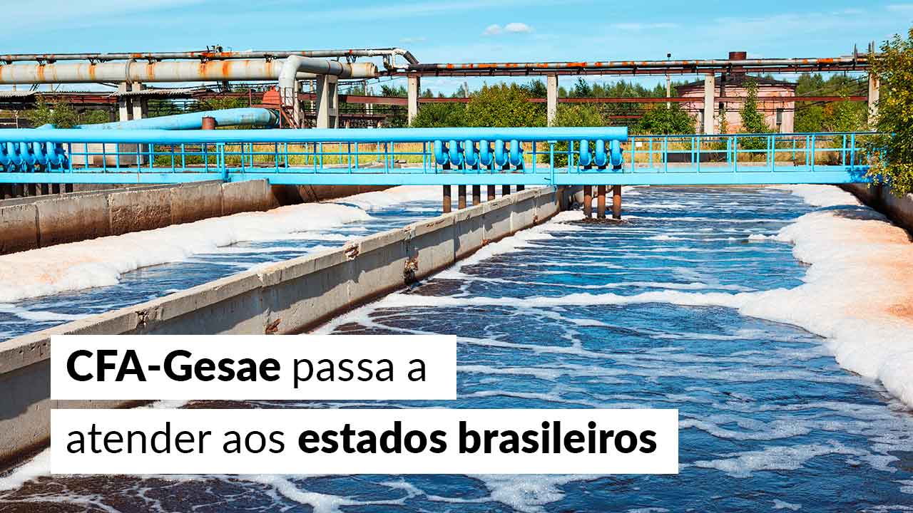 No momento você está vendo CFA-Gesae passa a atender aos estados brasileiros
