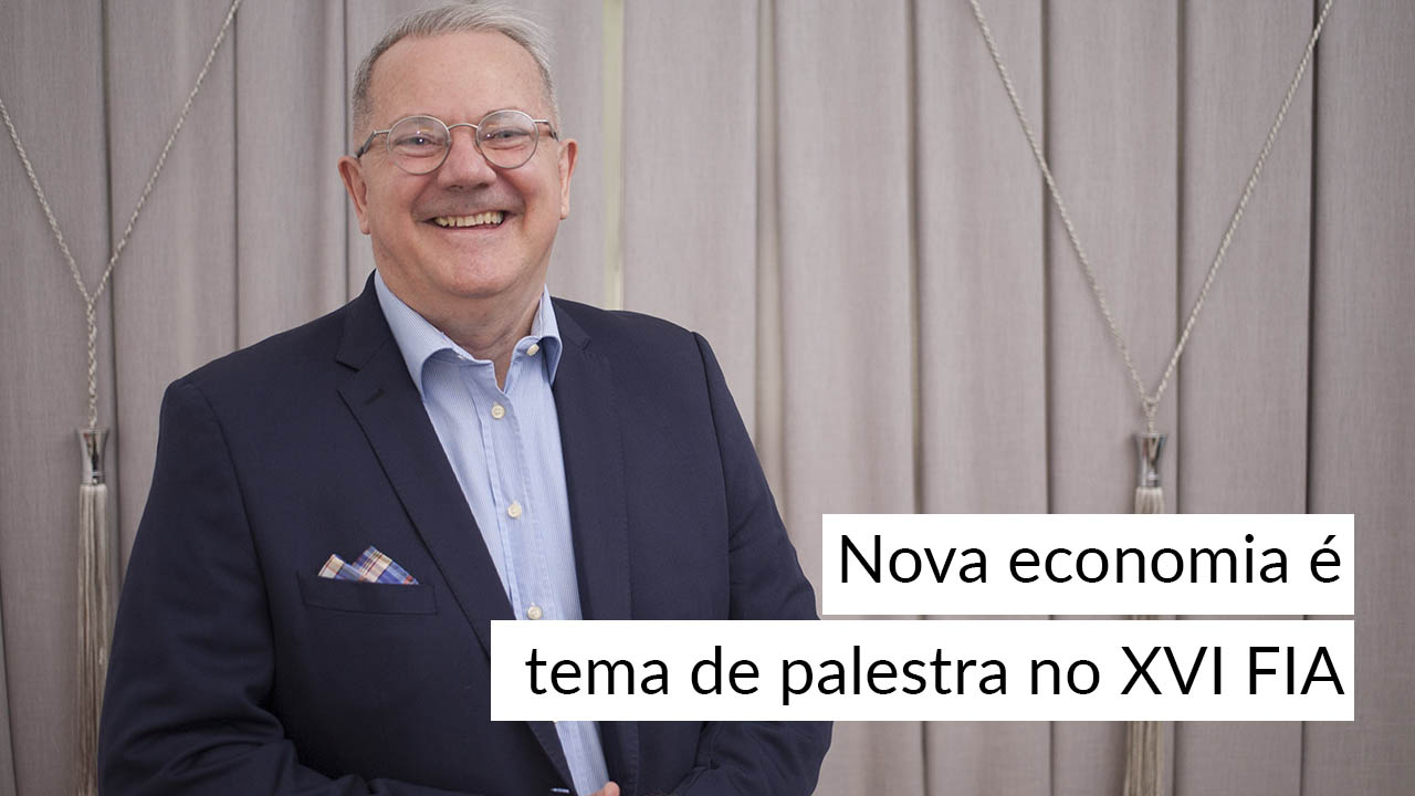 Read more about the article Nova economia é tema de palestra no XVI FIA