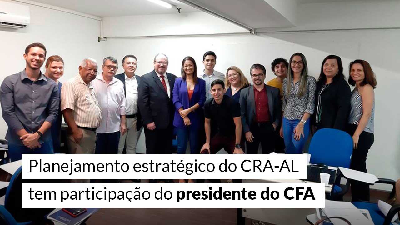 You are currently viewing CRA-AL realiza Planejamento Estratégico para triênio 2019-2021