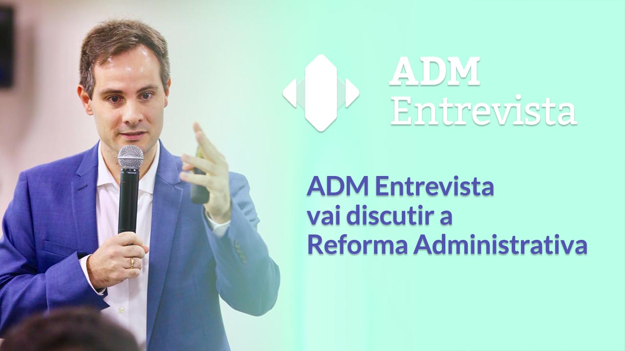 You are currently viewing Com a Reforma da Previdência aprovada, governo mira na Administrativa     