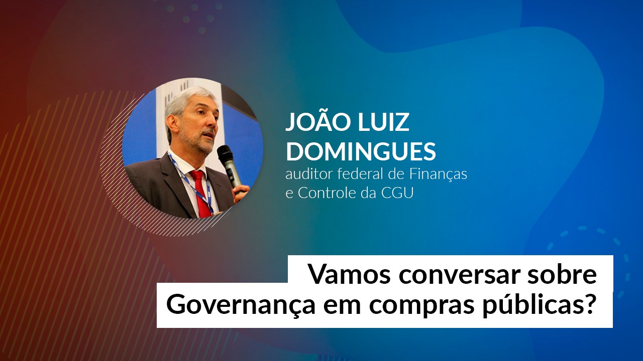 You are currently viewing Governança em compras públicas será assunto de entrevista no CFA
