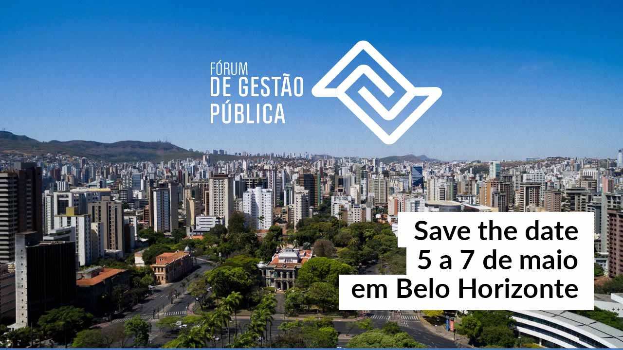 Você está visualizando atualmente Belo Horizonte sediará Fórum de Gestão Pública