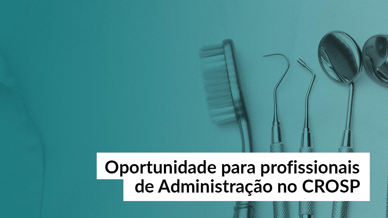 Read more about the article Concurso público: oportunidade para administradores no CROSP 