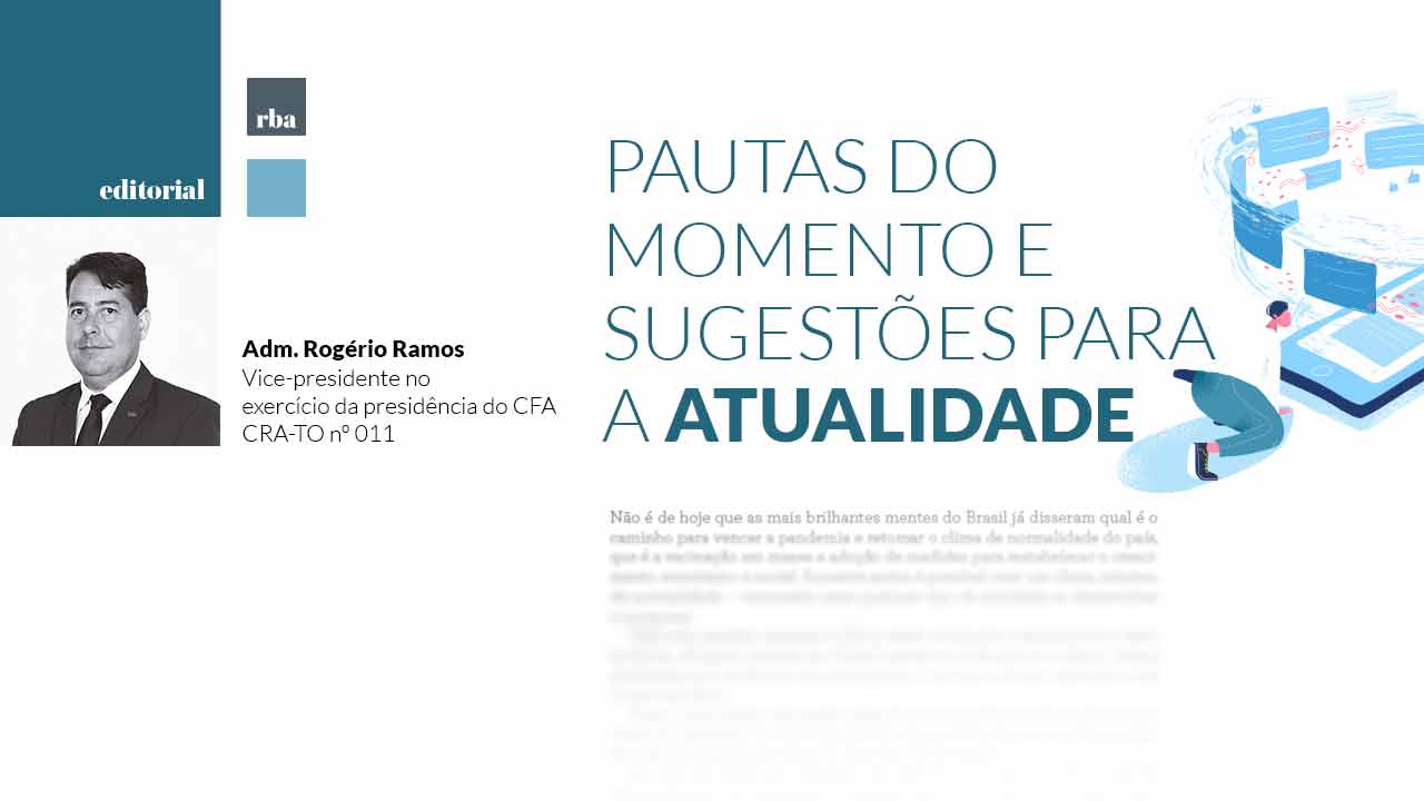 Read more about the article Pautas do momento e sugestões para a atualidade