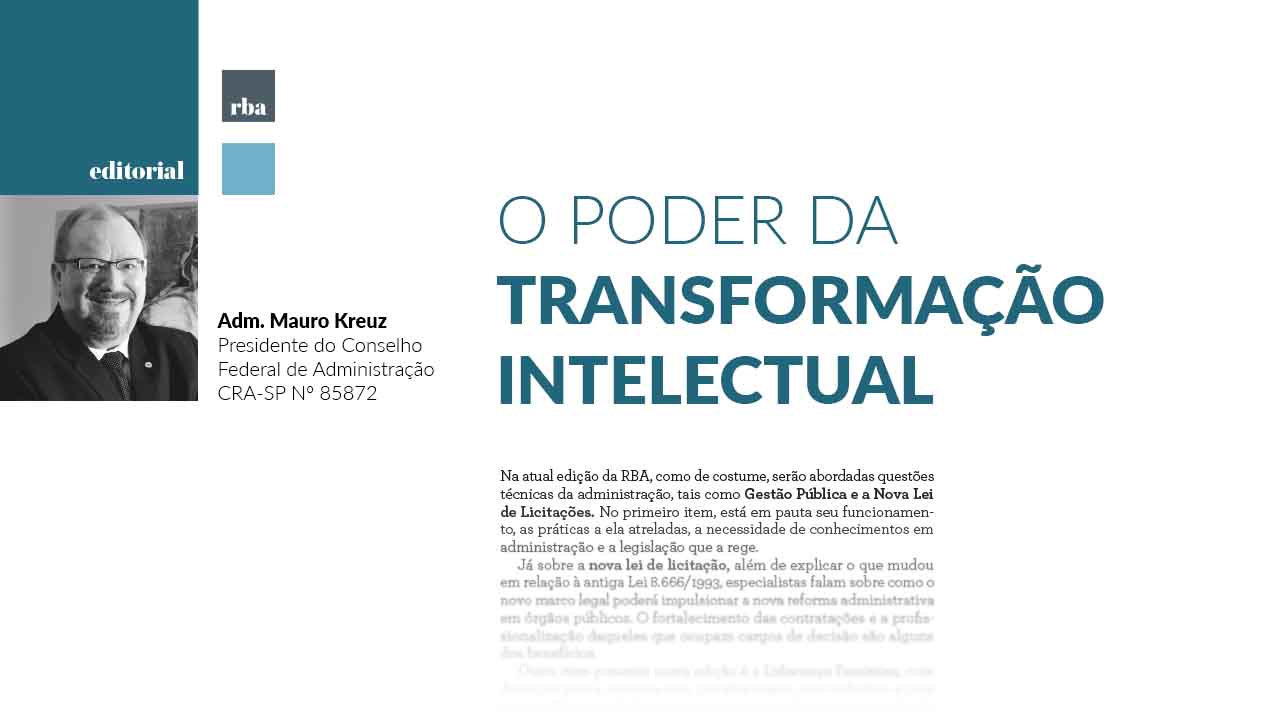 Read more about the article Editorial Mauro Kreuz – RBA 144 | “O poder da transformação intelectual”