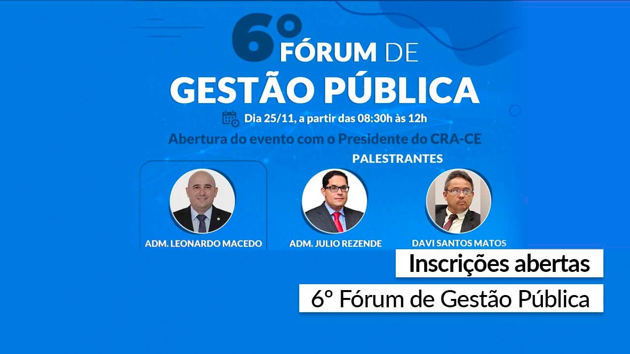 You are currently viewing CRA-CE realizará o 6º Fórum de Gestão Pública