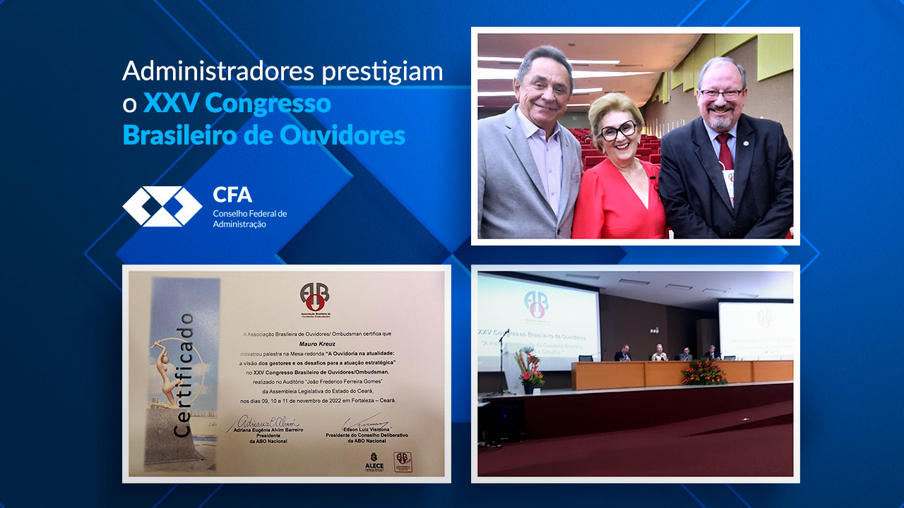 Leia mais sobre o artigo CFA marca presença no XXV Congresso Brasileiro de Ouvidores