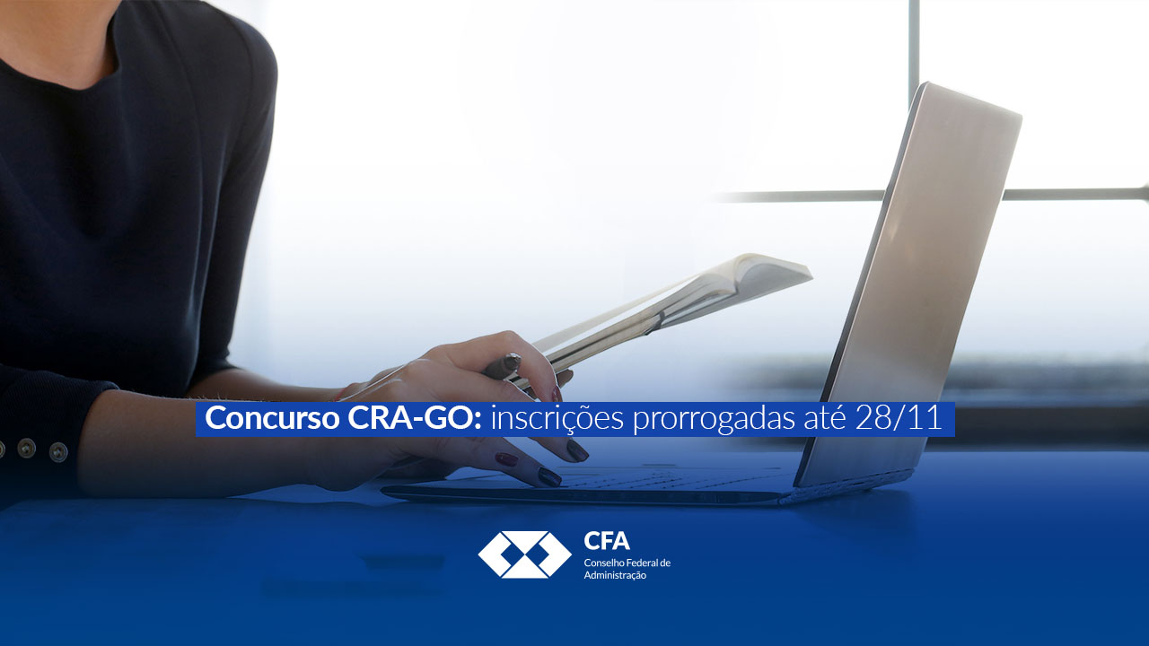 You are currently viewing Novo prazo: CRA-GO prorroga período de inscrição para processo seletivo