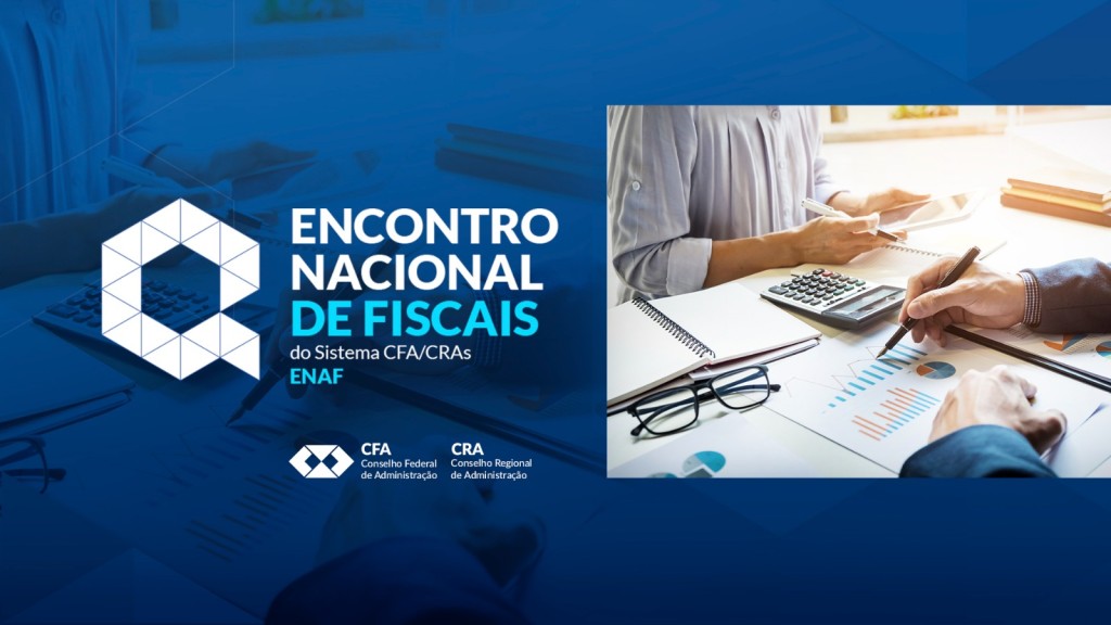 1ª edição do ENAF em 2024 será realizada em Brasília – CFA