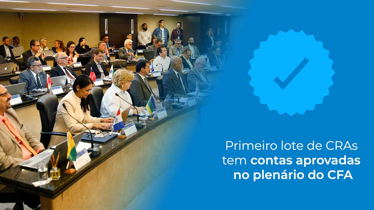 Leia mais sobre o artigo Primeiro lote de CRAs tem contas aprovadas no plenário do CFA