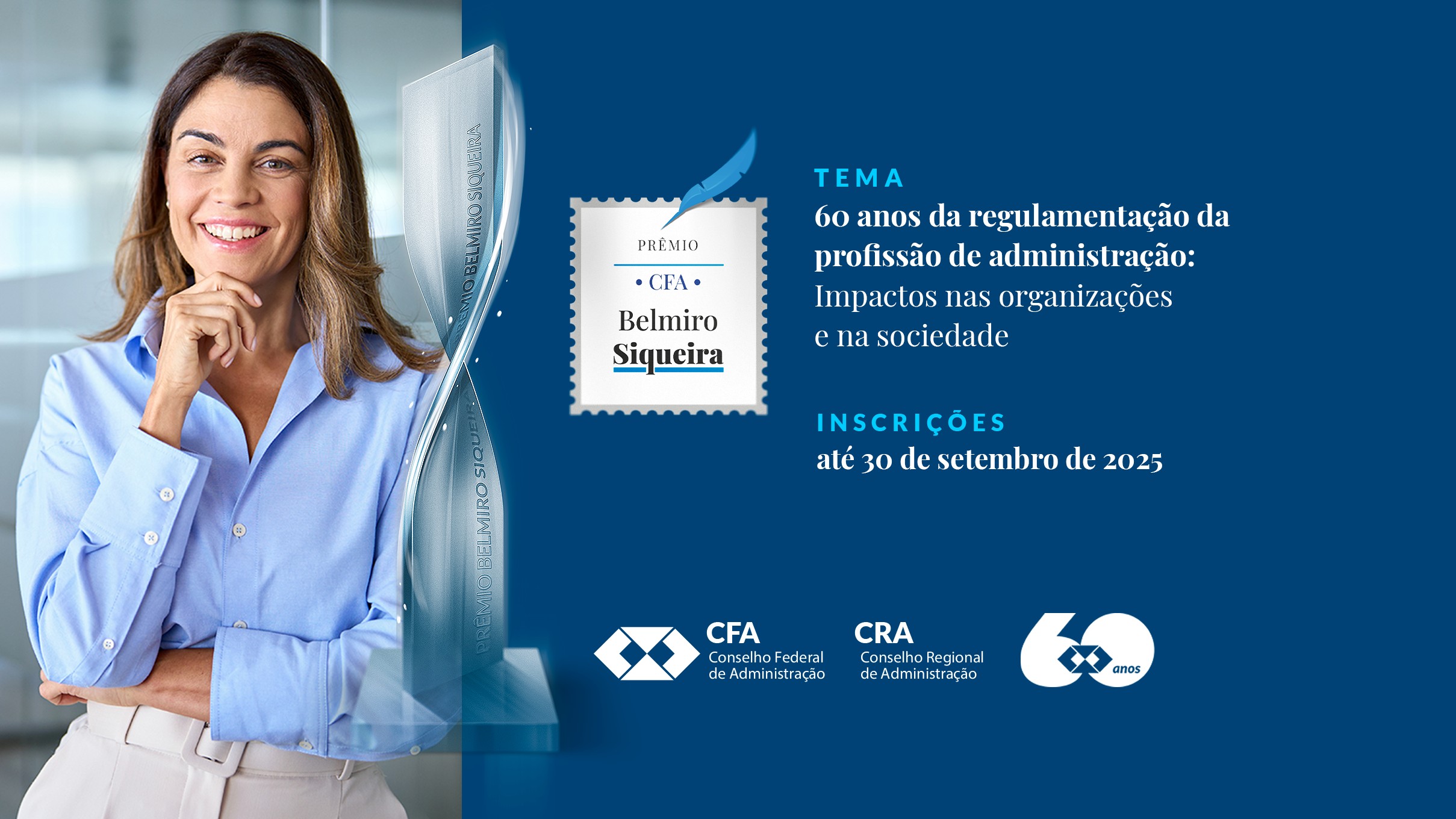 Leia mais sobre o artigo Prêmio CFA Belmiro Siqueira – Edição Jubileu de Diamante: inscrições podem ser feitas até o final de setembro