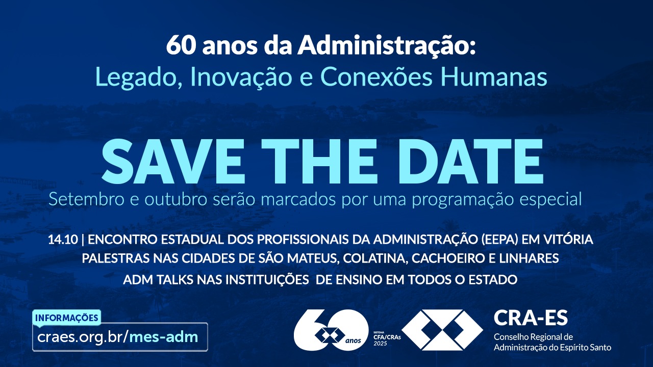 Leia mais sobre o artigo  EEPA 2025: O grande evento comemorativo dos 60 Anos da Administração no Espírito Santo