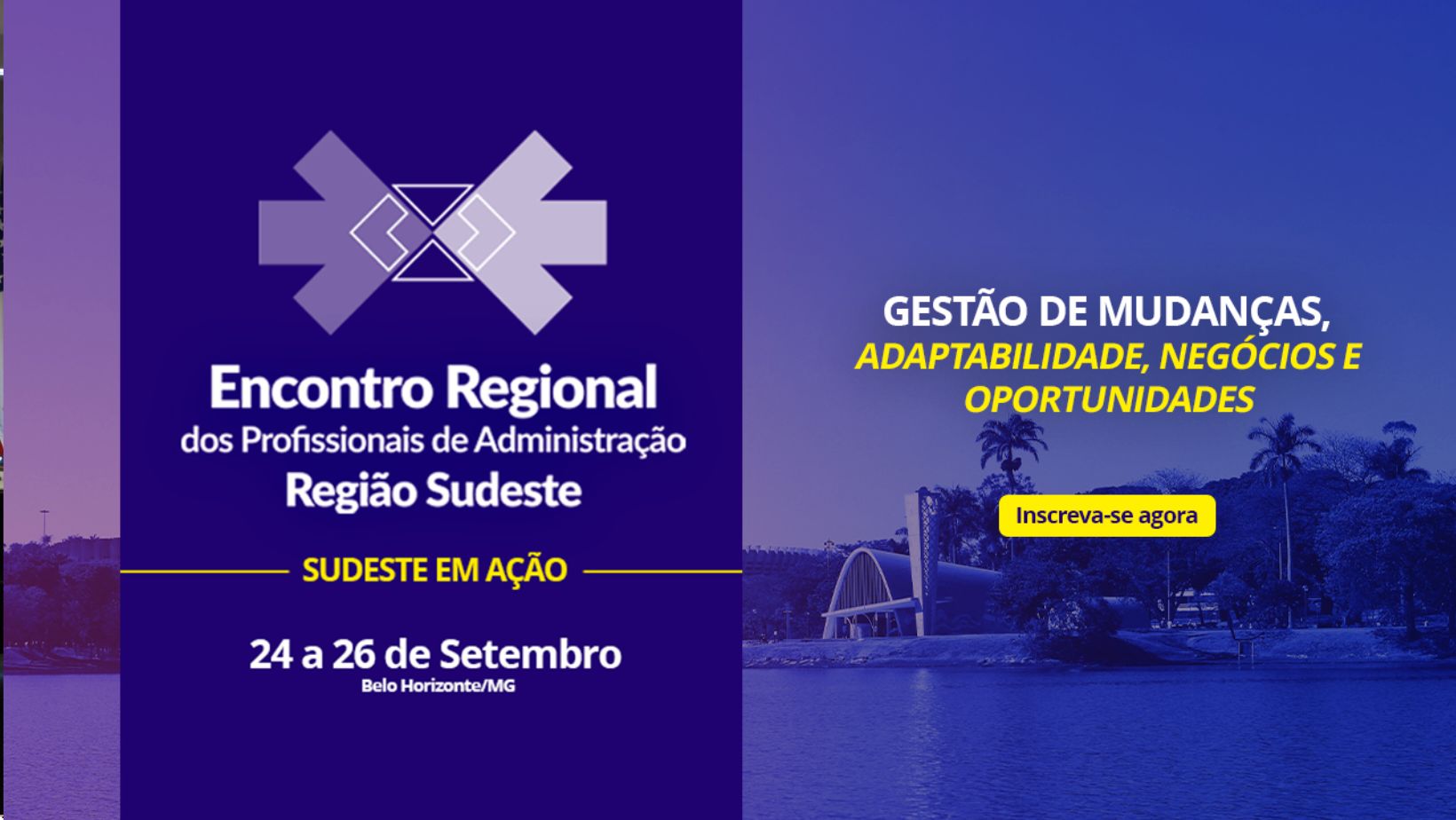 Leia mais sobre o artigo Inscrições abertas para o Encontro Regional dos Profissionais de Administração da Região Sudeste