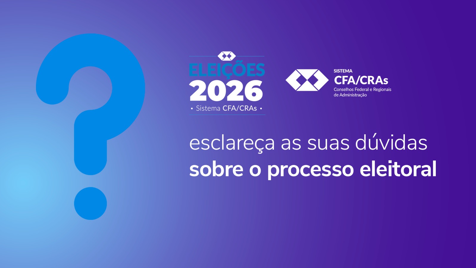 No momento, você está visualizando Eleições CFA/CRAs: esclareça as suas dúvidas sobre o processo eleitoral